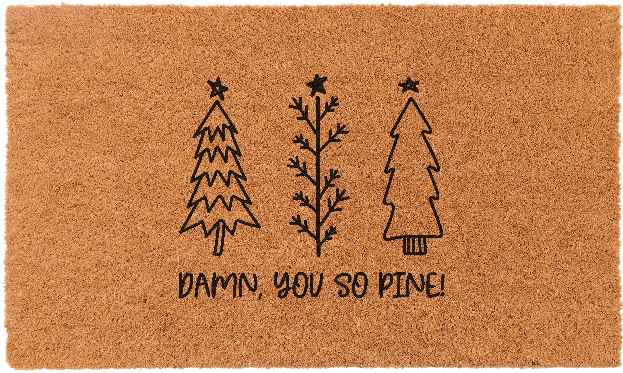 Damn, You So Pine