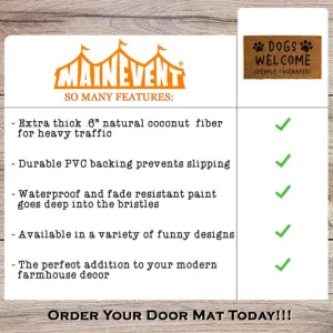 MAINEVENT Coir Welcome Mat - Dogs Welcome 30 x 17 Inch